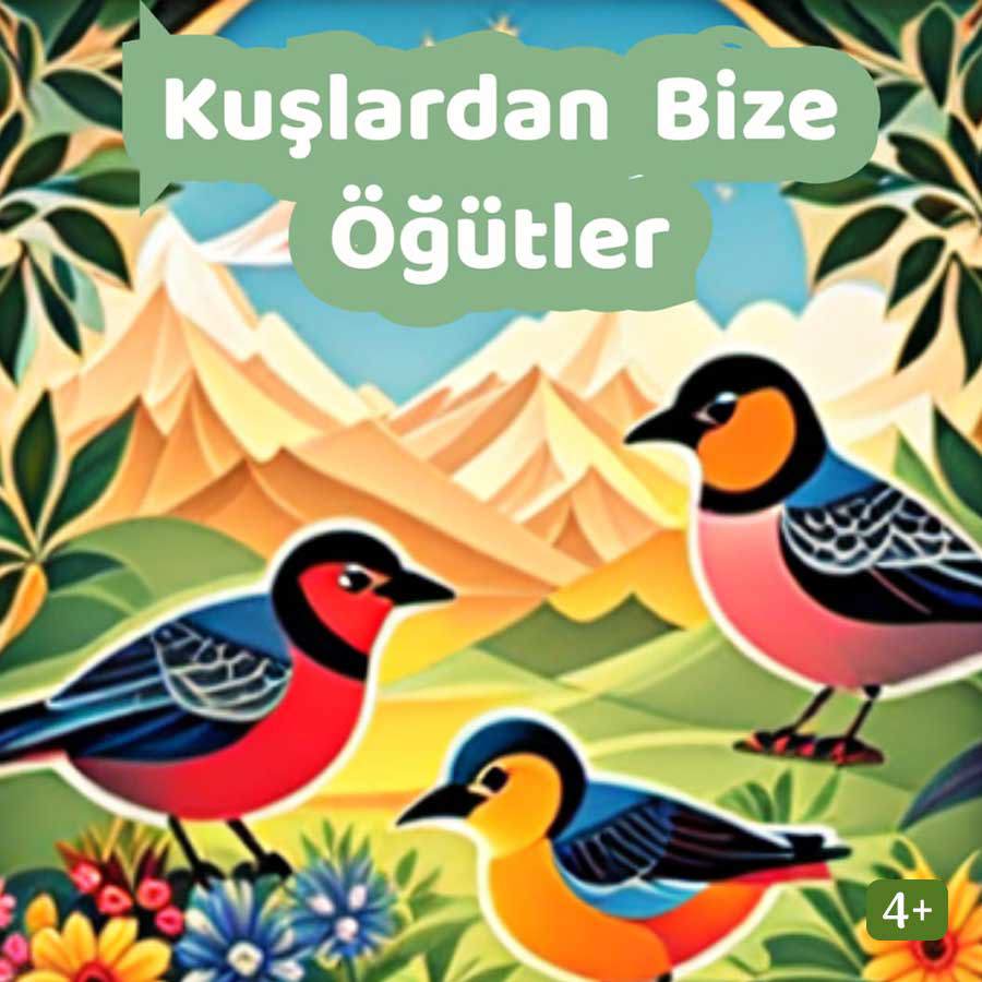 Kuşlardan Bize Öğütler
