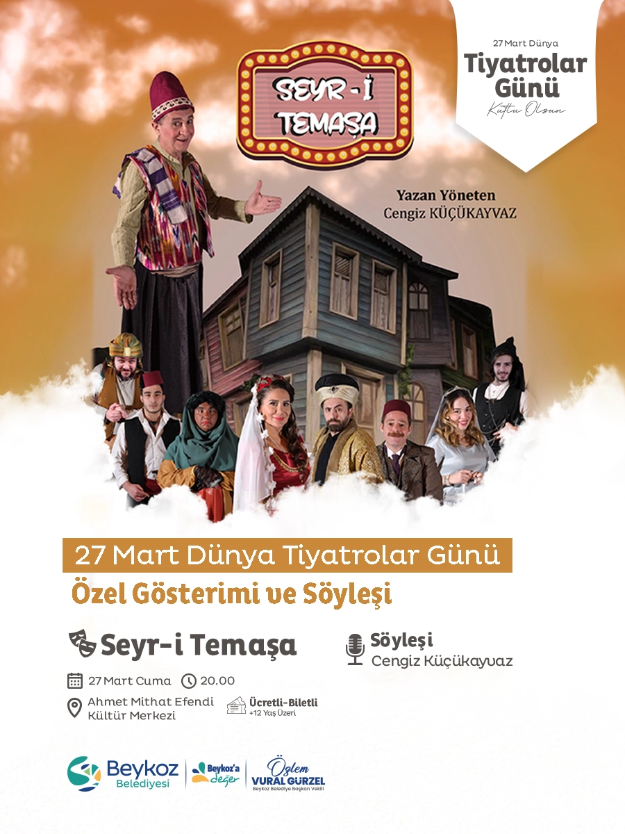 “seyr-i Temaşa” 27 Mart Dünya Tiyatrolar Günü Özel